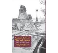 Gender, Labour, War And Empire