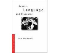Gender, Language and Discourse Weatherall, Ann (Auteur)