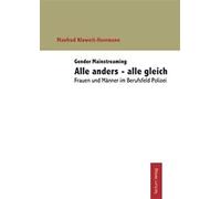 Gender Mainstreaming: Alle Anders - Alle Gleich