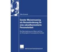 Gender Mainstreaming Als Herausforderung Für Eine Zukunftsorientierte Personalarbeit