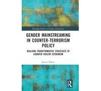 Gender Mainstreaming In Counter-Terrorism Policy