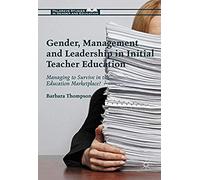 Gender, Management And Leadership In Initial Teacher Education