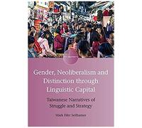 Gender, Neoliberalism And Distinction Through Linguistic Capital