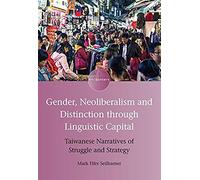 Gender, Neoliberalism And Distinction Through Linguistic Capital