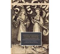 Gender, Otherness, And Culture In Medieval And Early Modern Art