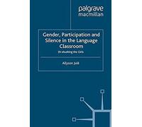 Gender, Participation And Silence In The Language Classroom