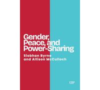 Gender, Peace, and Power-Sharing