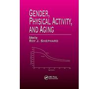 Gender, Physical Activity, And Aging