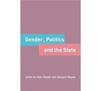 Gender Politics and the State by Vicky Randall