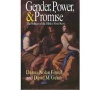 Gender, Power, and Promise Danna Nolan Fewell, David M. Gunn (Auteur)