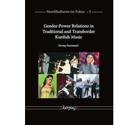 Gender-Power Relations in Traditional and Transborder Kurdish Music
