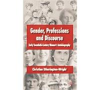Gender, Professions and Discourse Chris Etherington-wright (Auteur)