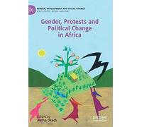 Gender, Protests And Political Change In Africa