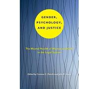 Gender, Psychology, And Justice