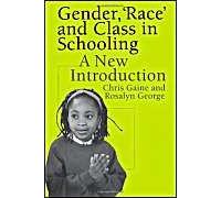 Gender, 'race' And Class In Schooling