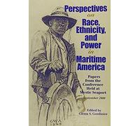 Gender, Race, Ethnicity, & Power In Maritime America