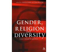 Gender, Religion And Diversity: Cross-Cultural Perspectives