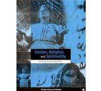 Gender Religion and Spirituality by Caroline Sweetman