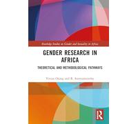 Gender Research in Africa: Theoretical and Methodological Pathways