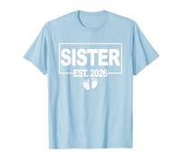 Gender Reveal 2026 Sister to Be - Garçon - First Time Sister T-Shirt