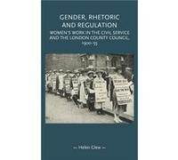 Gender Rhetoric and Regulation by Helen Glew Helen Glew (Auteur)