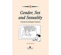 Gender, Sex and Sexuality: Contemporary Psychological Perspectives (Contemporary Psychology) Siann, Gerda (Auteur)