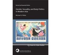 Gender Sexuality and Body Politics in Modern Asia by Michael G. Peletz Michael G. Peletz (Auteur)