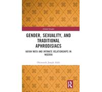 Gender, Sexuality, and Traditional Aphrodisiacs