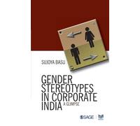 GENDER STEREOTYPES IN CORPORATE INDIA