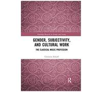Gender, Subjectivity, And Cultural Work