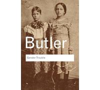 Gender trouble Judith Butler (Auteur)