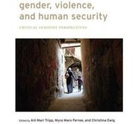 Gender Violence and Human Security Gender Violence and Human Security (Auteur)