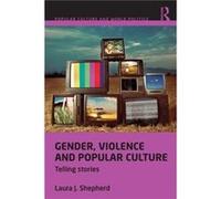 Gender Violence and Popular Culture by Shepherd Laura J. University of New South Wales Australia Paperback Book Shepherd Laura J. University of New South Wales Australia (Auteur)