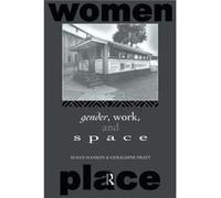 Gender Work and Space by Susan Hanson Hanson, Susan, Hanson, Susan, Hanson Susan (Auteur)