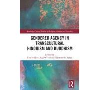 Gendered Agency In Transcultural Hinduism And Buddhism