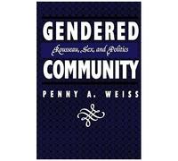 Gendered Community: Rousseau, Sex, And Politics
