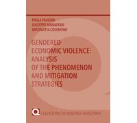 Gendered Economic Violence: Analysis of the Phenomenon and Mitigation Strategies