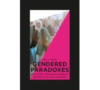 Gendered Paradoxes: Educating Jordanian Women in Nation, Faith, and Progress