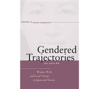 Gendered Trajectories by Weihsin Yu Wei-Hsin Yu (Auteur)