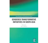 Gendered Transformative Initiatives in South Asia