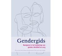 Gendergids: Navigeren in het landschap van gender, identiteit en zorg