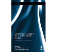 Gendering Knowledge In Africa & The Afri