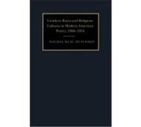 Genders, Races, and Religious Cultures in Modern American Poetry, 1908-1934, Cambridge Studies in American Literature and Culture, 126 Rachel Blau Duplessis (Auteur)