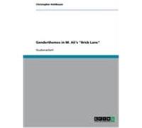 Genderthemes in M. Ali's "Brick Lane" Hohlbaum, Christopher (Auteur)
