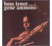 Gene Ammons - Boss Tenor