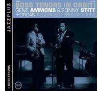 GENE AMMONS/SONNY STITT - BOSS TENORS IN ORBIT (+BOSS TENORS) CD JAZZ NEUF