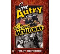 Gene Autry Collection: Down Mexico Way [Import USA Zone 1]