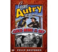 Gene Autry Collection: Gold Mine in The Sky