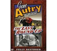 Gene Autry: Last Round Up