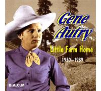 Gene Autry - Little Farm Home [Import]